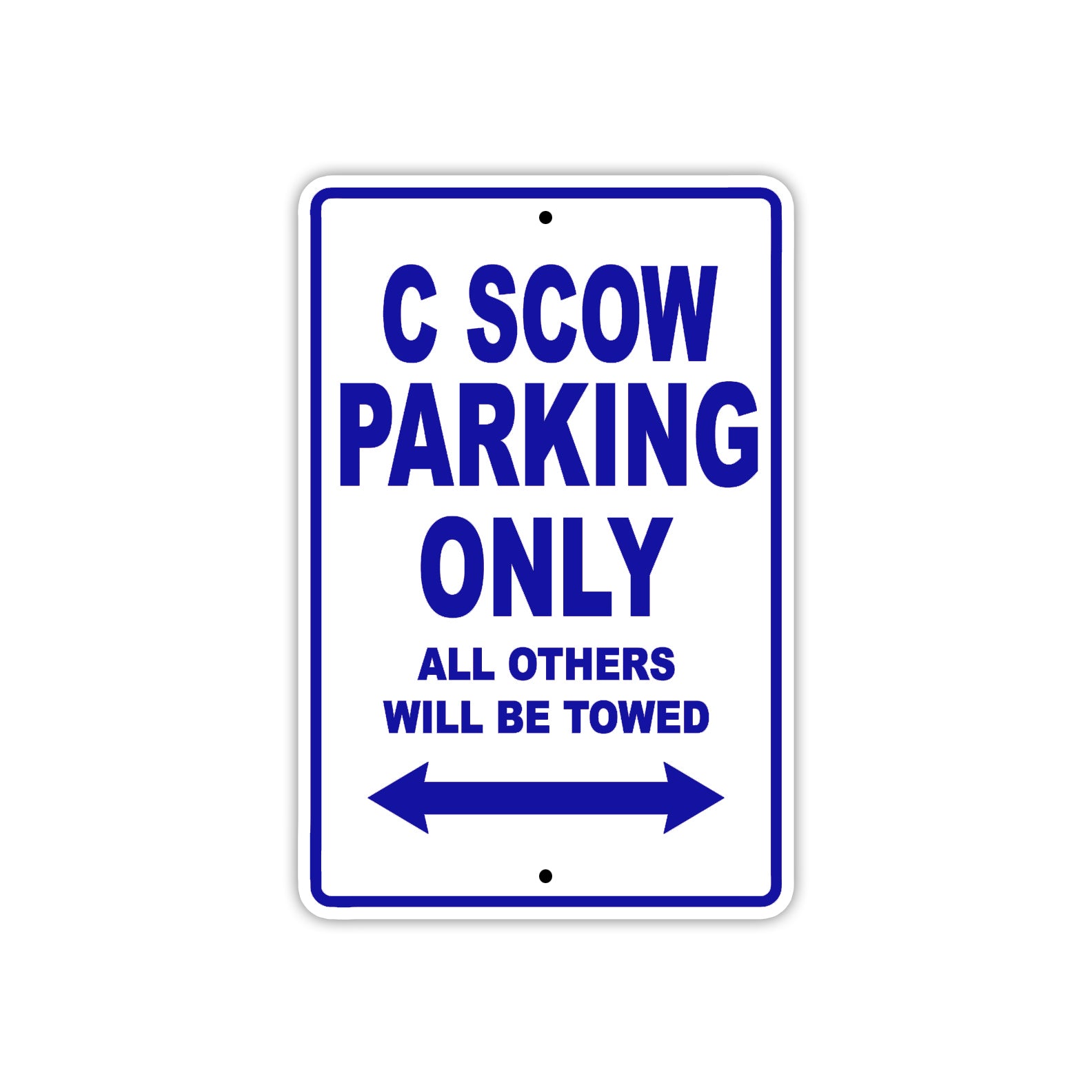 C Scow Boats Parking Only All Others Will Be Towed Sea Ocean Beach Lake Boat Aluminum Metal Sign Plate