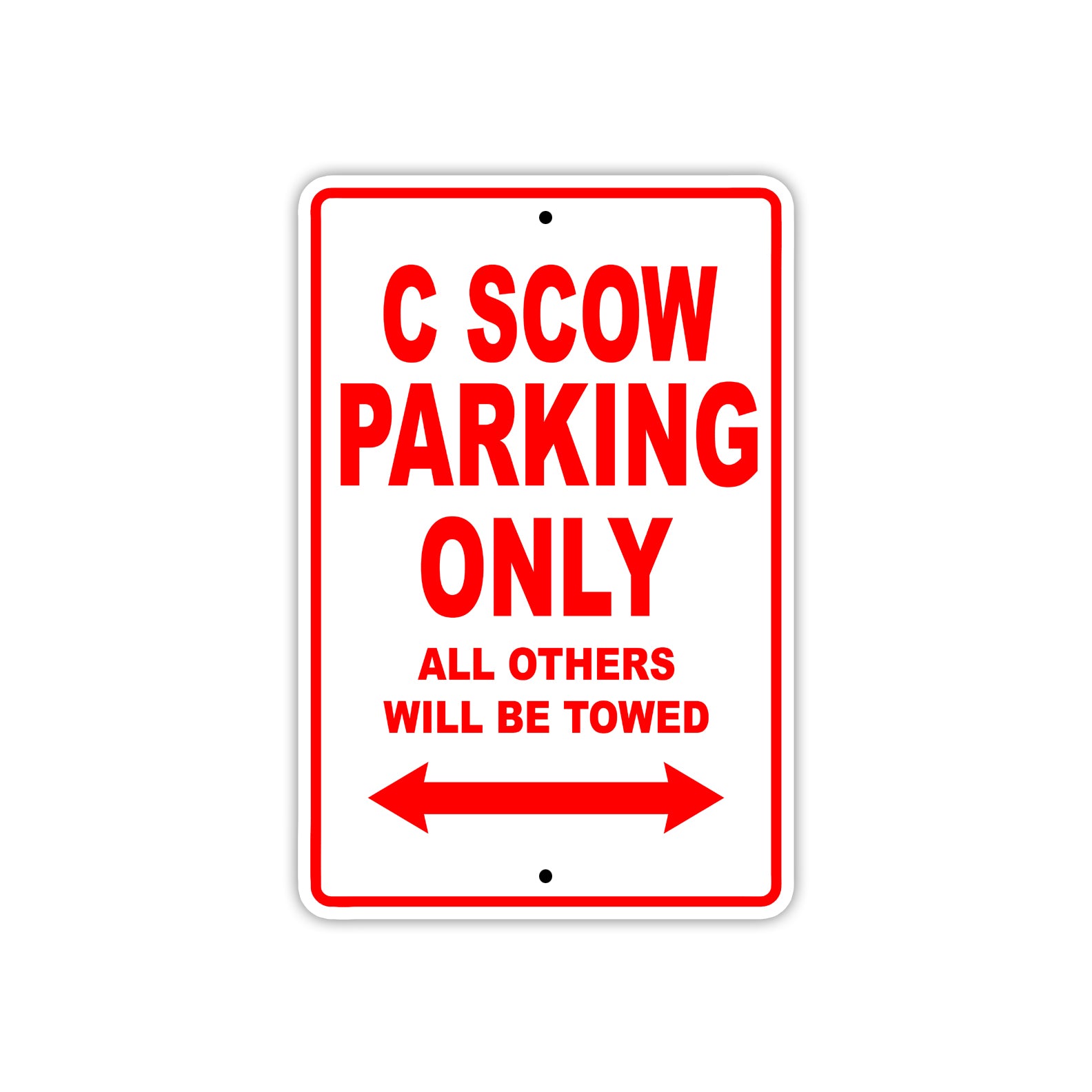 C Scow Boats Parking Only All Others Will Be Towed Sea Ocean Beach Lake Boat Aluminum Metal Sign Plate