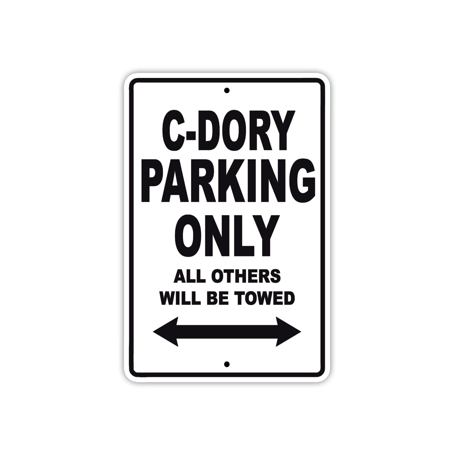 C-Dory Boats Parking Only All Others Will Be Towed Sea Ocean Beach Lake Boat Aluminum Metal Sign Plate