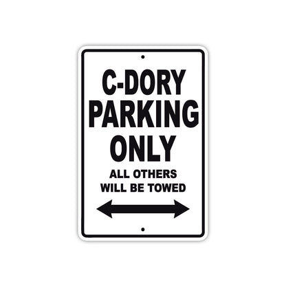 C-Dory Boats Parking Only All Others Will Be Towed Sea Ocean Beach Lake Boat Aluminum Metal Sign Plate
