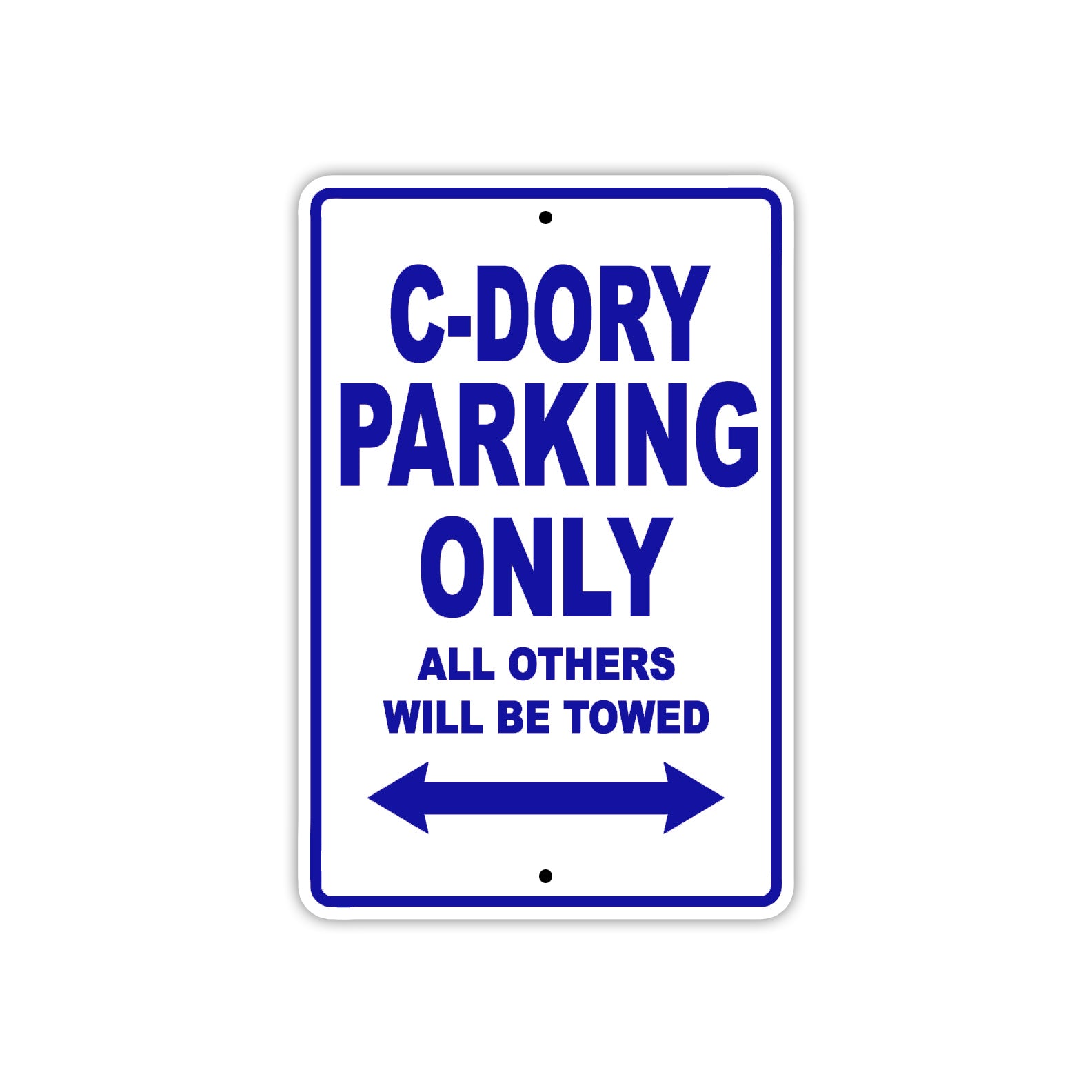 C-Dory Boats Parking Only All Others Will Be Towed Sea Ocean Beach Lake Boat Aluminum Metal Sign Plate