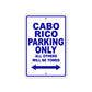 Cabo Rico Boats Parking Only All Others Will Be Towed Sea Ocean Beach Lake Boat Aluminum Metal Sign Plate