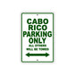 Cabo Rico Boats Parking Only All Others Will Be Towed Sea Ocean Beach Lake Boat Aluminum Metal Sign Plate