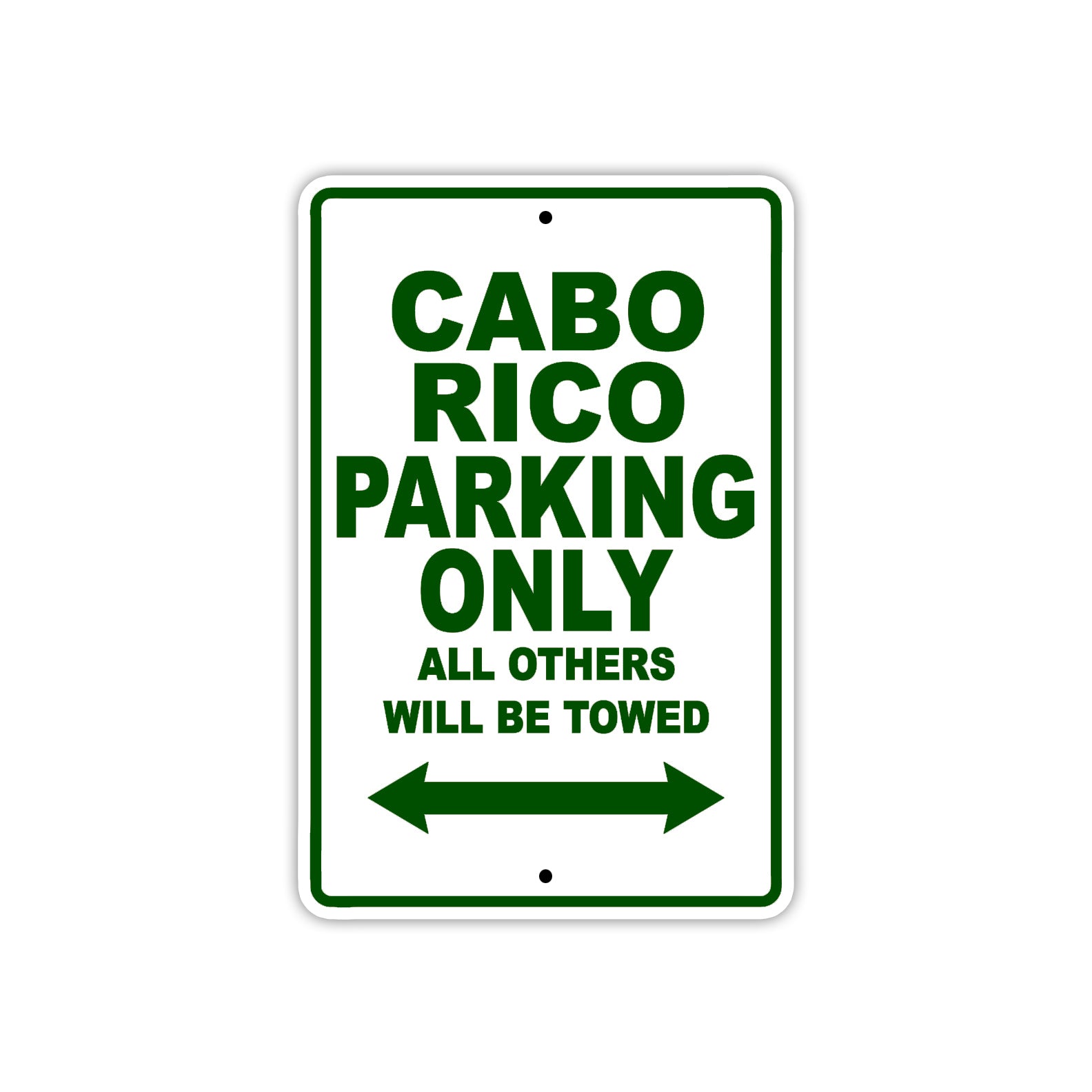 Cabo Rico Boats Parking Only All Others Will Be Towed Sea Ocean Beach Lake Boat Aluminum Metal Sign Plate