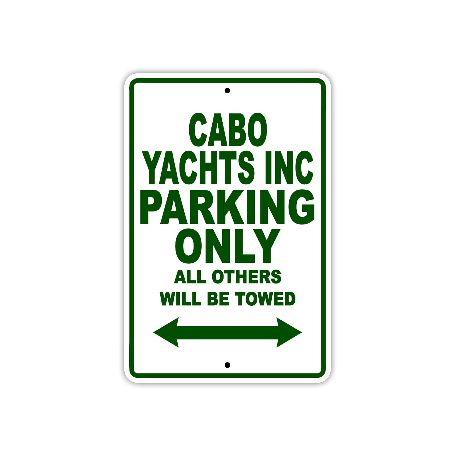 Cabo Yachts Inc Boats Parking Only All Others Will Be Towed Sea Ocean Beach Lake Boat Aluminum Metal Sign Plate