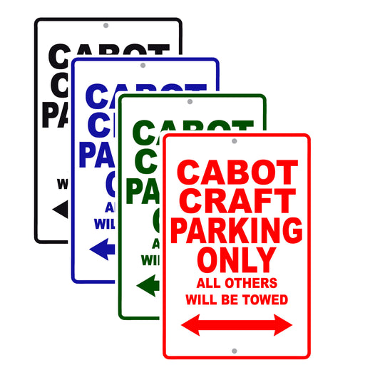 Cabot Craft Boats Parking Only All Others Will Be Towed Sea Ocean Beach Lake Boat Aluminum Metal Sign Plate