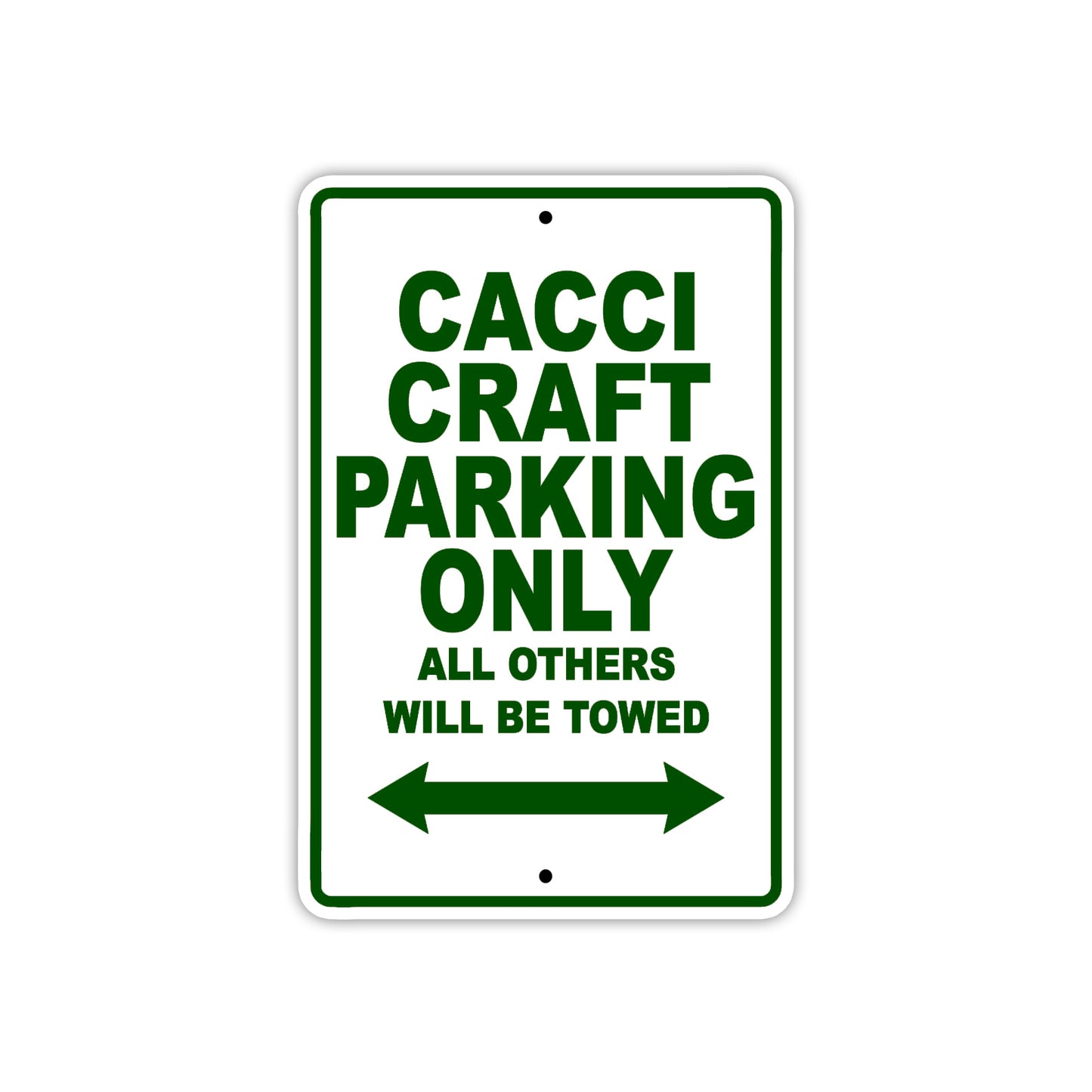 Cacci Craft Boats Parking Only All Others Will Be Towed Sea Ocean Beach Lake Boat Aluminum Metal Sign Plate