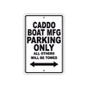 Caddo Boat Mfg Boats Parking Only All Others Will Be Towed Sea Ocean Beach Lake Boat Aluminum Metal Sign Plate