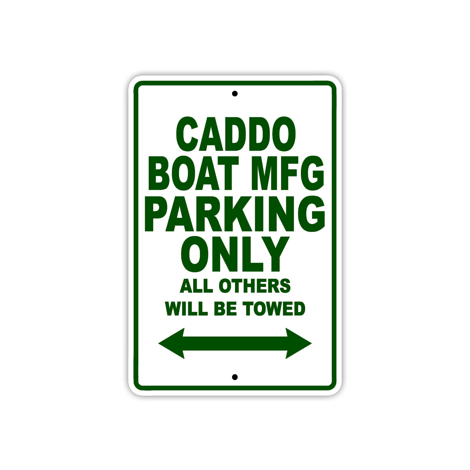 Caddo Boat Mfg Boats Parking Only All Others Will Be Towed Sea Ocean Beach Lake Boat Aluminum Metal Sign Plate
