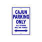 Cajun Boats Parking Only All Others Will Be Towed Sea Ocean Beach Lake Boat Aluminum Metal Sign Plate