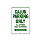 Cajun Boats Parking Only All Others Will Be Towed Sea Ocean Beach Lake Boat Aluminum Metal Sign Plate