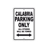 Calabria Boats Parking Only All Others Will Be Towed Sea Ocean Beach Lake Boat Aluminum Metal Sign Plate