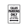 Calais Boats Parking Only All Others Will Be Towed Sea Ocean Beach Lake Boat Aluminum Metal Sign Plate