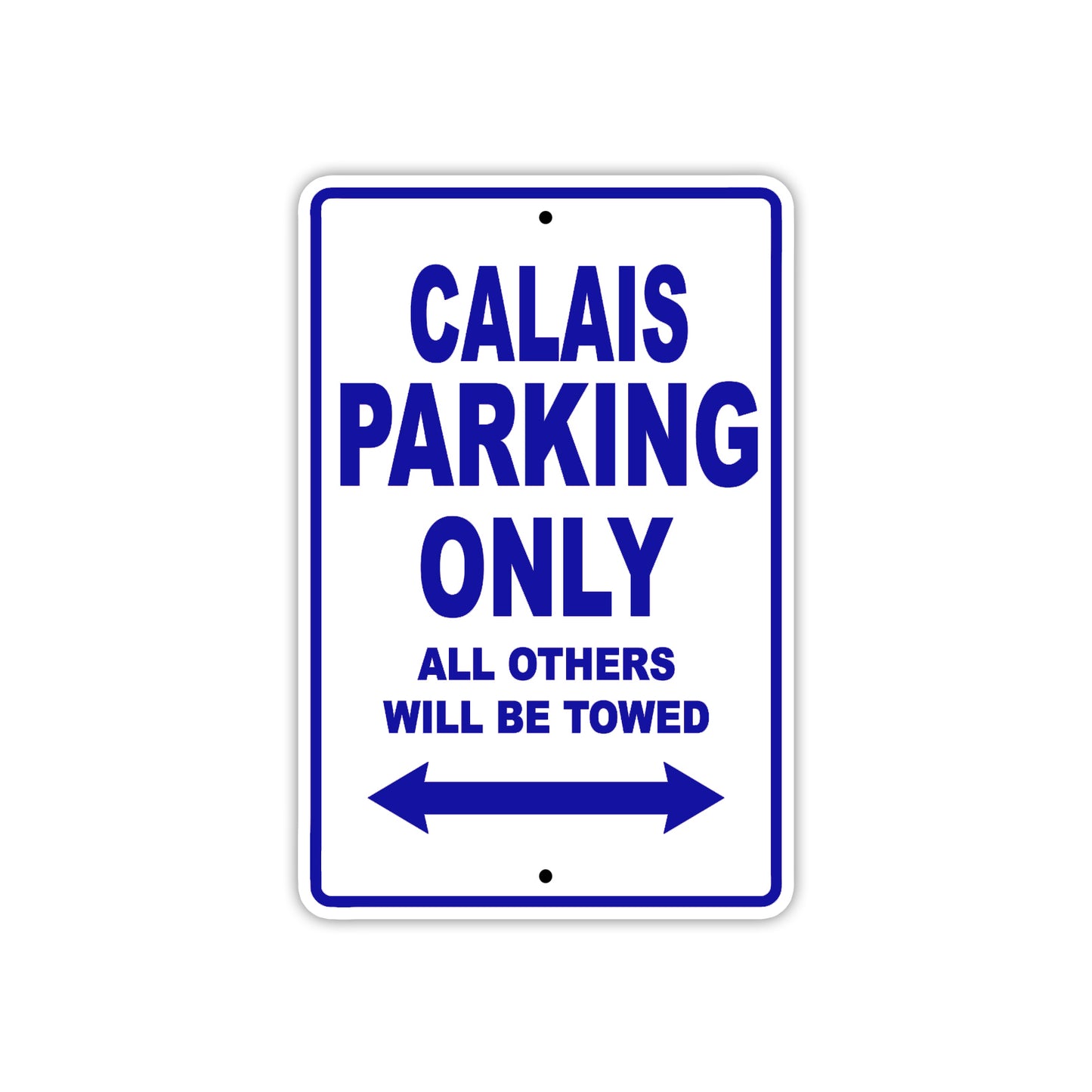 Calais Boats Parking Only All Others Will Be Towed Sea Ocean Beach Lake Boat Aluminum Metal Sign Plate