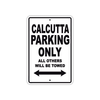 Calcutta Boats Parking Only All Others Will Be Towed Sea Ocean Beach Lake Boat Aluminum Metal Sign Plate
