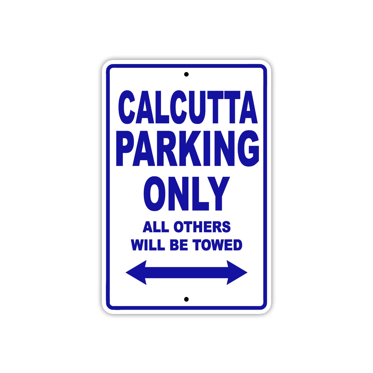 Calcutta Boats Parking Only All Others Will Be Towed Sea Ocean Beach Lake Boat Aluminum Metal Sign Plate