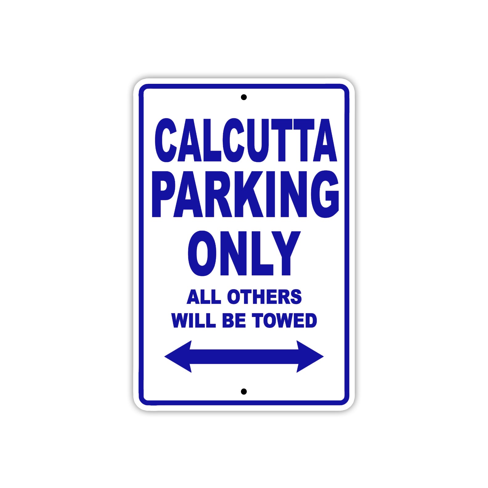 Calcutta Boats Parking Only All Others Will Be Towed Sea Ocean Beach Lake Boat Aluminum Metal Sign Plate