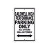 Caldwell High Performance Boats Parking Only All Others Will Be Towed Sea Ocean Beach Lake Boat Aluminum Metal Sign Plate