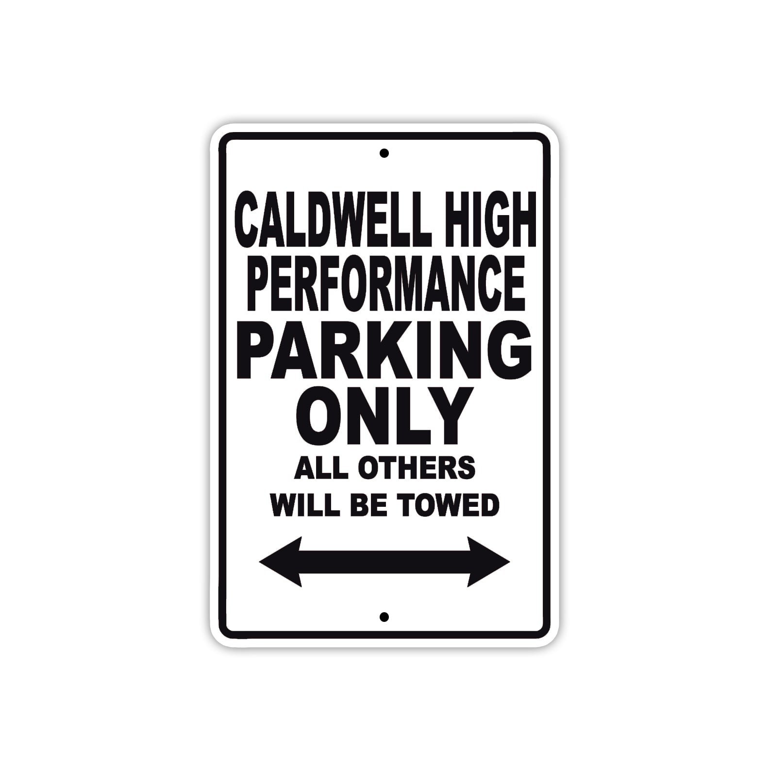 Caldwell High Performance Boats Parking Only All Others Will Be Towed Sea Ocean Beach Lake Boat Aluminum Metal Sign Plate