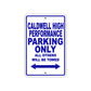 Caldwell High Performance Boats Parking Only All Others Will Be Towed Sea Ocean Beach Lake Boat Aluminum Metal Sign Plate