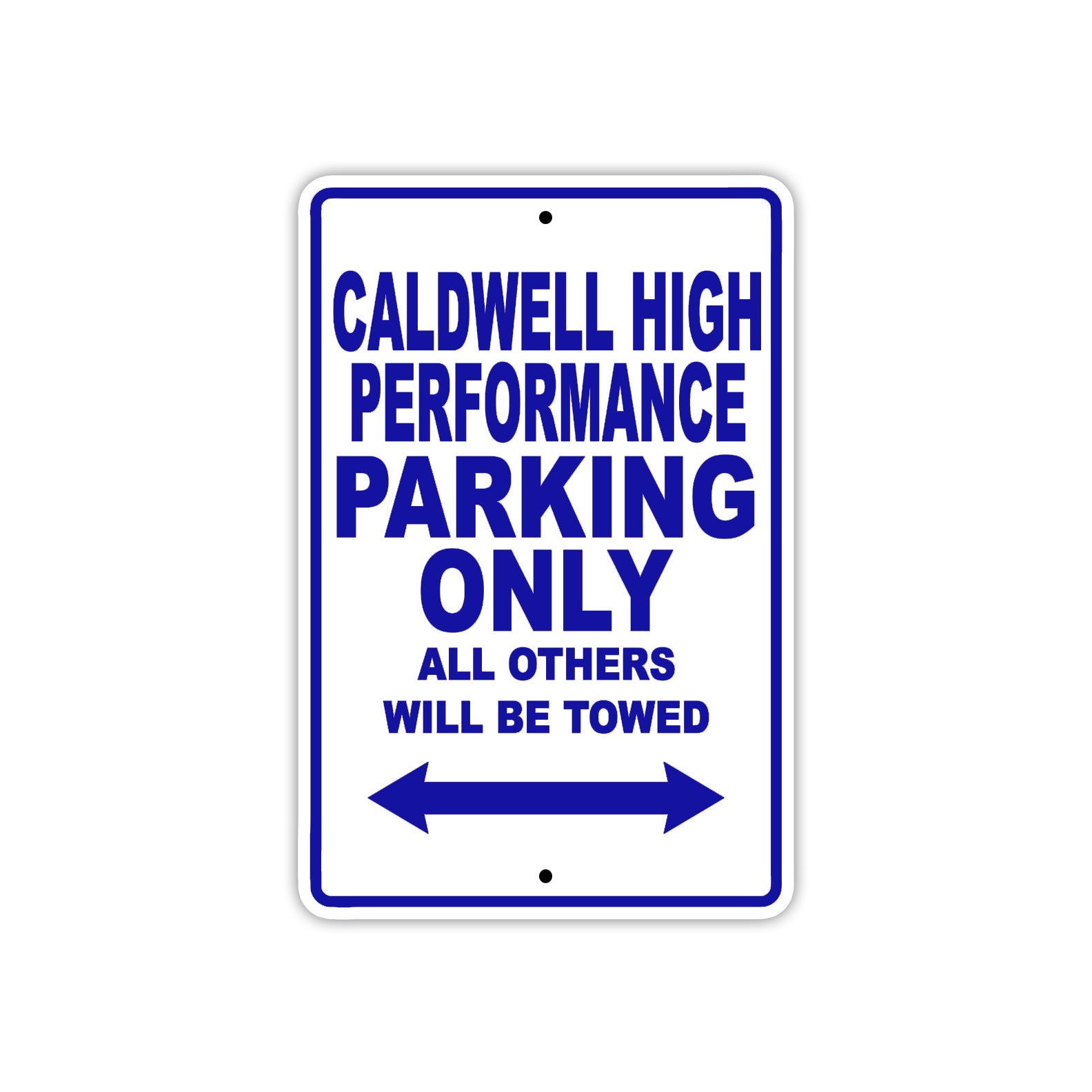 Caldwell High Performance Boats Parking Only All Others Will Be Towed Sea Ocean Beach Lake Boat Aluminum Metal Sign Plate