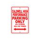 Caldwell High Performance Boats Parking Only All Others Will Be Towed Sea Ocean Beach Lake Boat Aluminum Metal Sign Plate