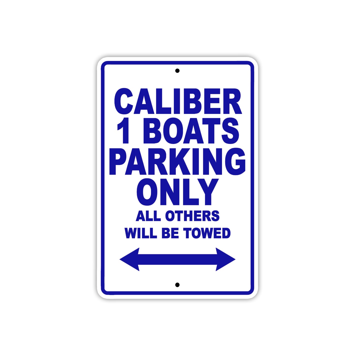 Caliber 1 Boats Boats Parking Only All Others Will Be Towed Sea Ocean Beach Lake Boat Aluminum Metal Sign Plate