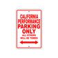 California Performance Boats Parking Only All Others Will Be Towed Sea Ocean Beach Lake Boat Aluminum Metal Sign Plate