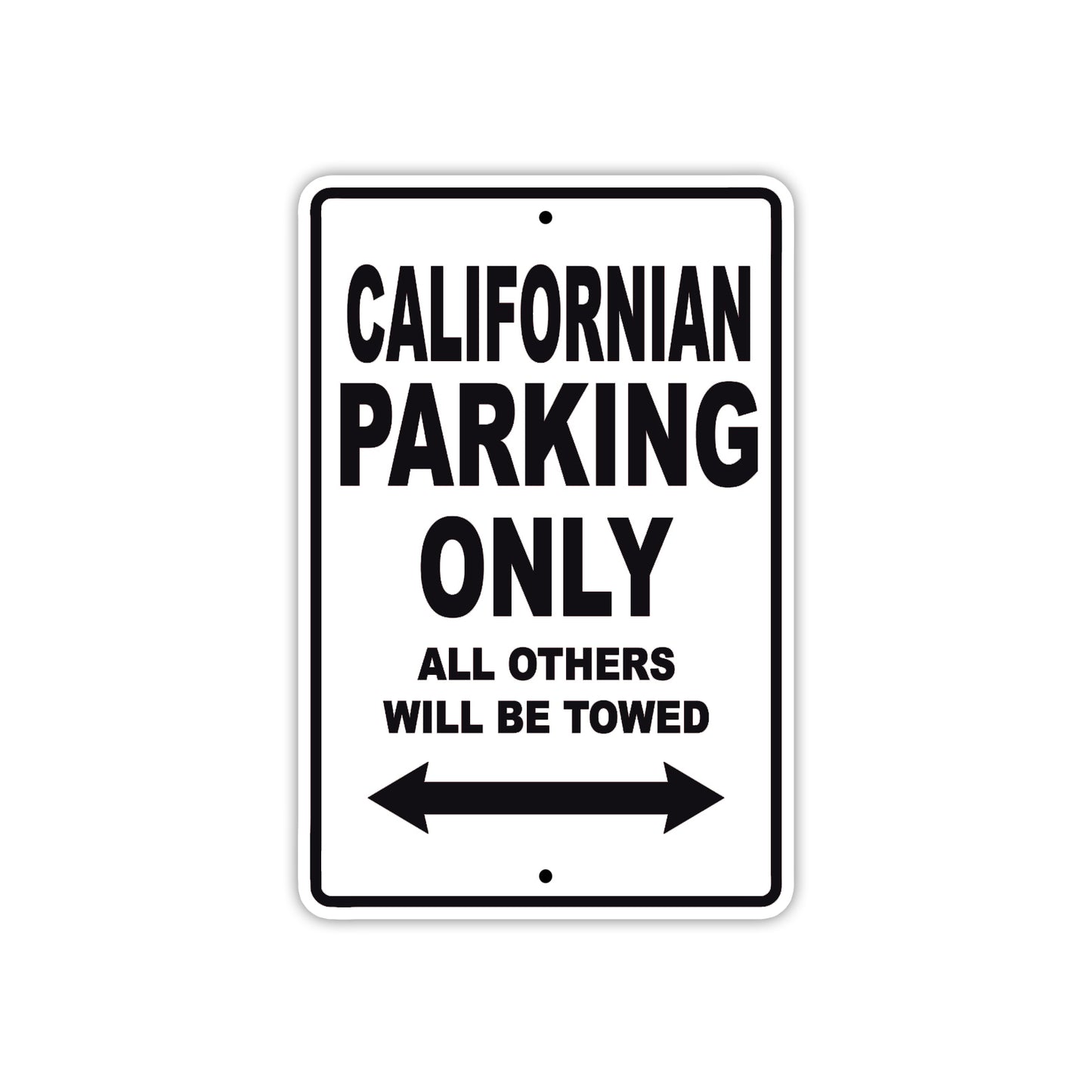 Californian Boats Parking Only All Others Will Be Towed Sea Ocean Beach Lake Boat Aluminum Metal Sign Plate
