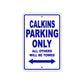 Calkins Boats Parking Only All Others Will Be Towed Sea Ocean Beach Lake Boat Aluminum Metal Sign Plate