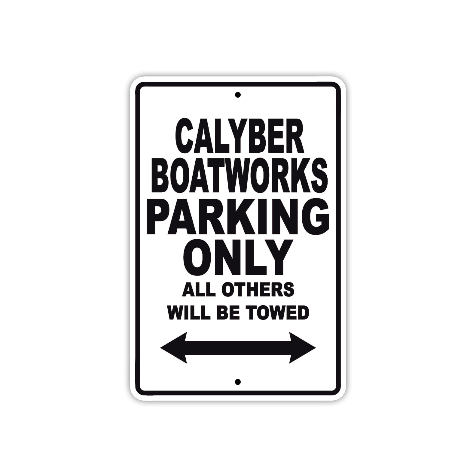 Calyber Boatworks Boats Parking Only All Others Will Be Towed Sea Ocean Beach Lake Boat Aluminum Metal Sign Plate