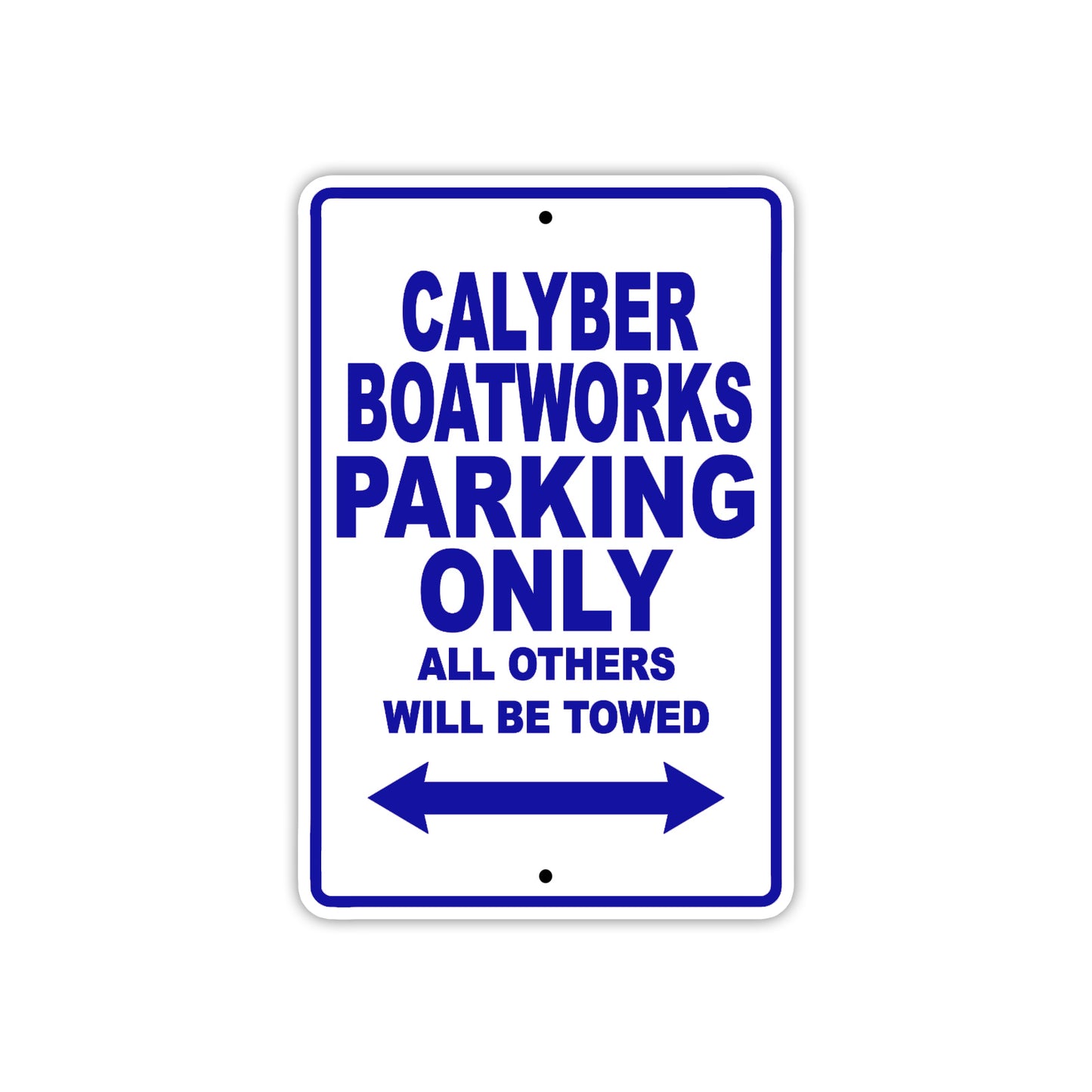 Calyber Boatworks Boats Parking Only All Others Will Be Towed Sea Ocean Beach Lake Boat Aluminum Metal Sign Plate