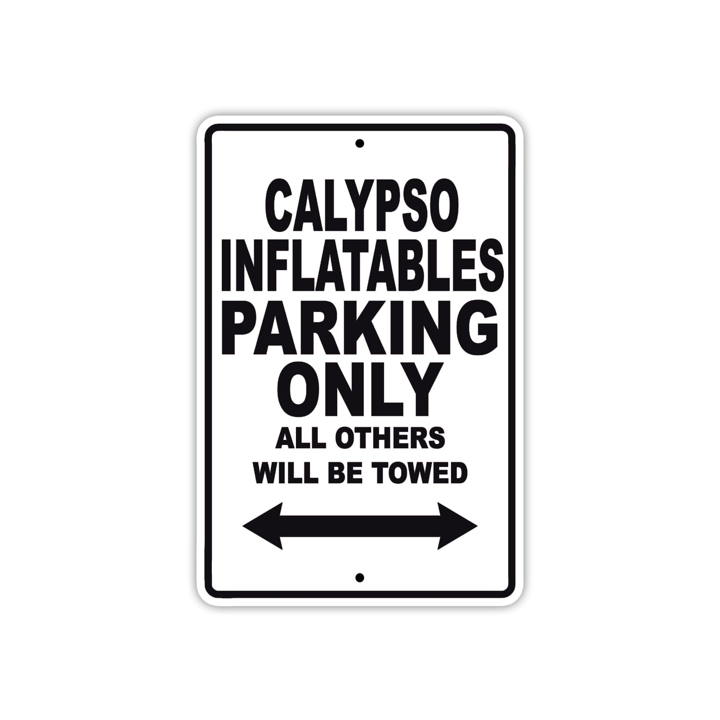 Calypso Inflatables Boats Parking Only All Others Will Be Towed Sea Ocean Beach Lake Boat Aluminum Metal Sign Plate