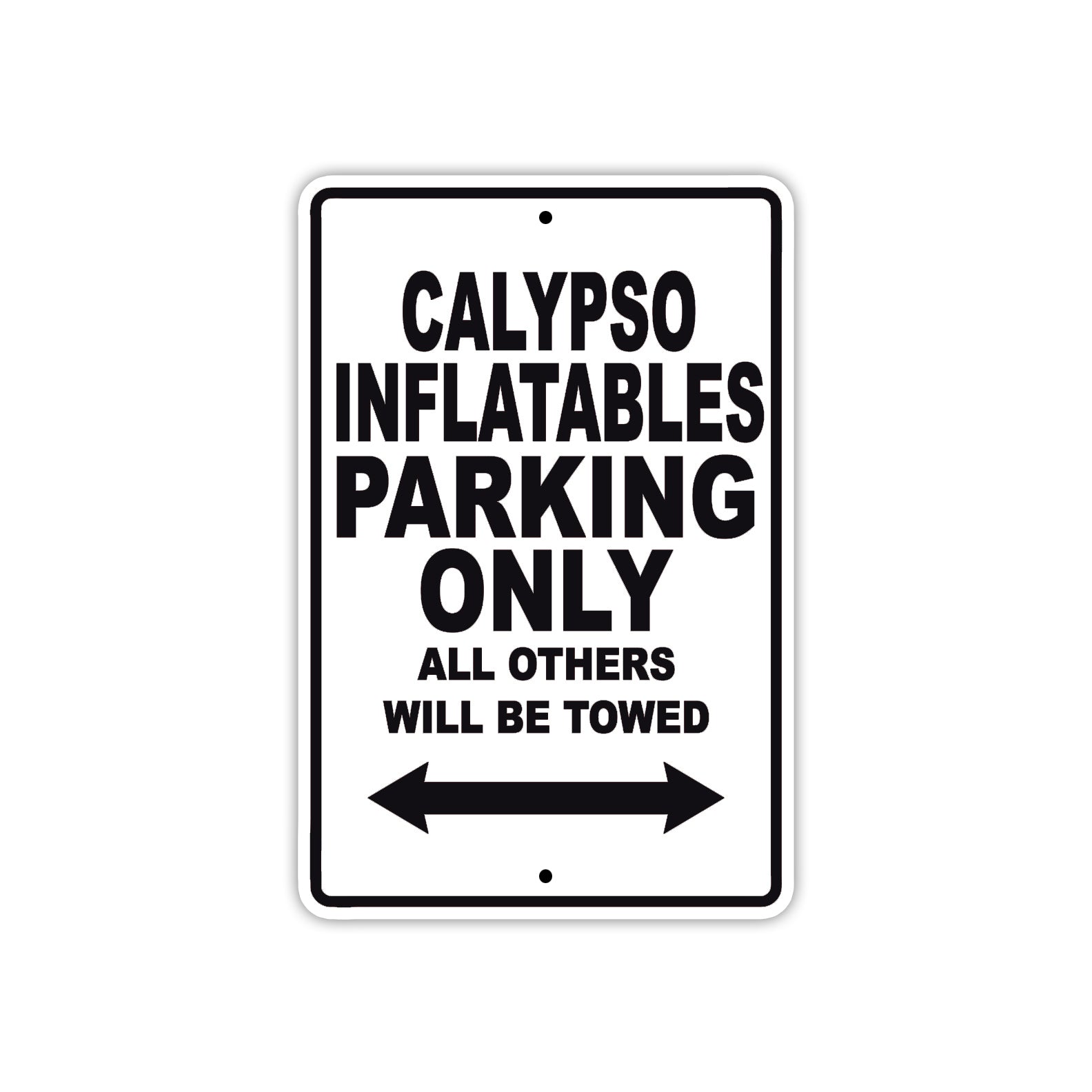 Calypso Inflatables Boats Parking Only All Others Will Be Towed Sea Ocean Beach Lake Boat Aluminum Metal Sign Plate