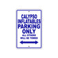 Calypso Inflatables Boats Parking Only All Others Will Be Towed Sea Ocean Beach Lake Boat Aluminum Metal Sign Plate