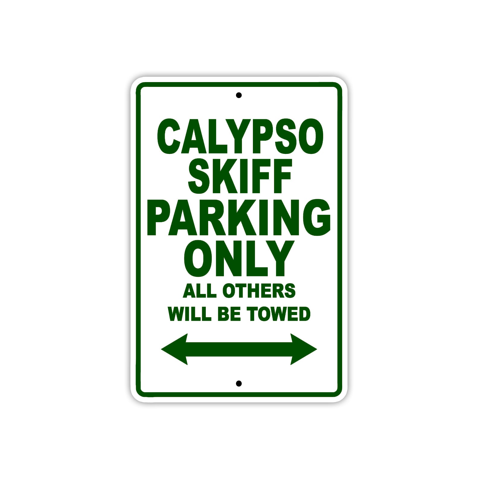 Calypso Skiff Boats Parking Only All Others Will Be Towed Sea Ocean Beach Lake Boat Aluminum Metal Sign Plate