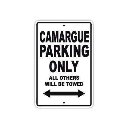 Camargue Boats Parking Only All Others Will Be Towed Sea Ocean Beach Lake Boat Aluminum Metal Sign Plate