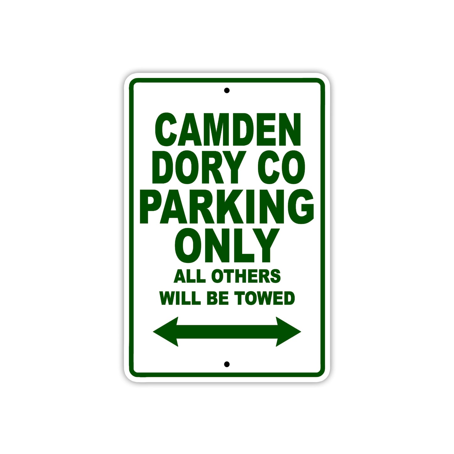 Camden Dory Co Boats Parking Only All Others Will Be Towed Sea Ocean Beach Lake Boat Aluminum Metal Sign Plate