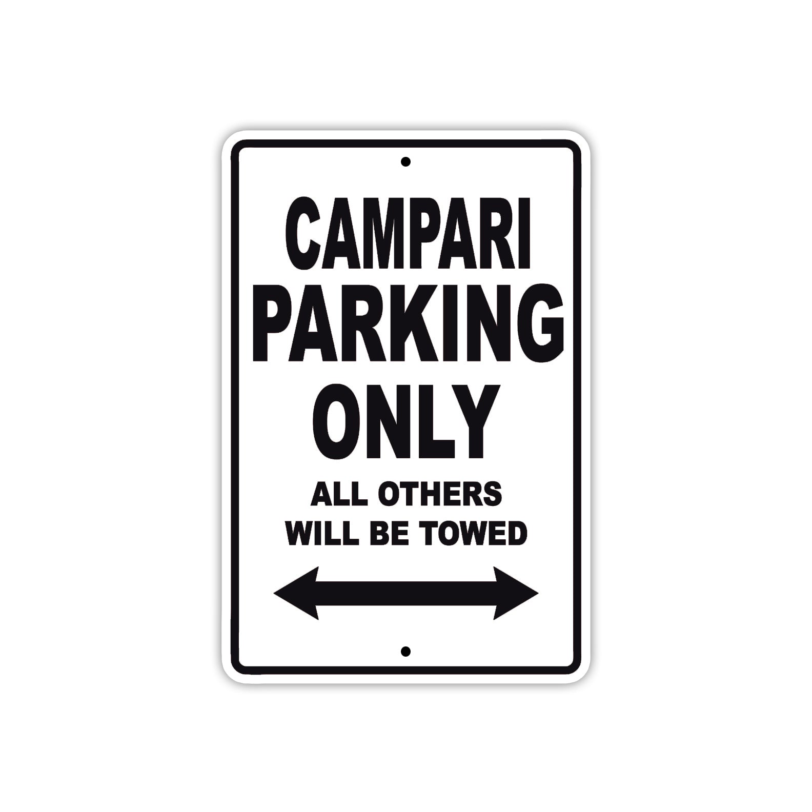 Campari Boats Parking Only All Others Will Be Towed Sea Ocean Beach Lake Boat Aluminum Metal Sign Plate