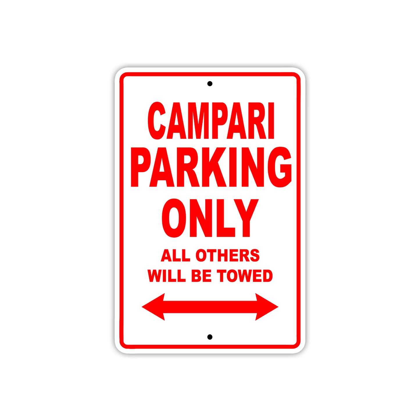 Campari Boats Parking Only All Others Will Be Towed Sea Ocean Beach Lake Boat Aluminum Metal Sign Plate