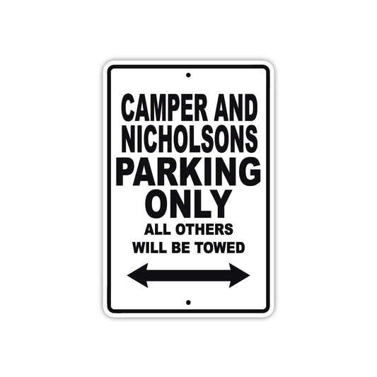 Camper And Nicholsons Boats Parking Only All Others Will Be Towed Sea Ocean Beach Lake Boat Aluminum Metal Sign Plate