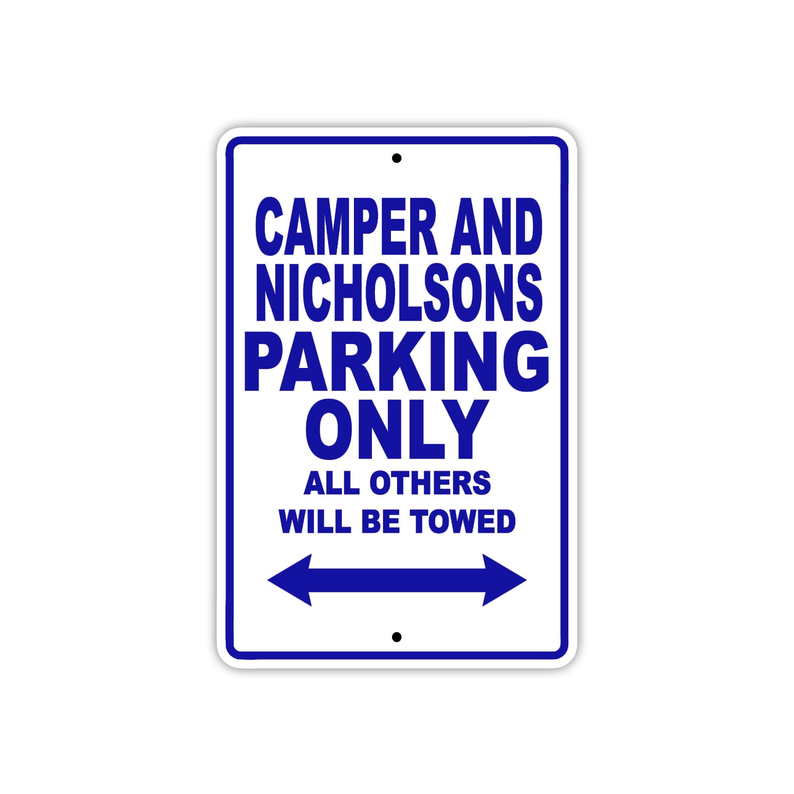 Camper And Nicholsons Boats Parking Only All Others Will Be Towed Sea Ocean Beach Lake Boat Aluminum Metal Sign Plate