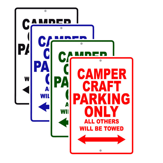 Camper Craft Boats Parking Only All Others Will Be Towed Sea Ocean Beach Lake Boat Aluminum Metal Sign Plate