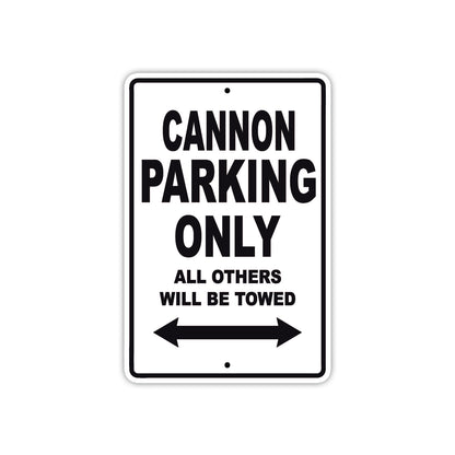 Cannon Boats Parking Only All Others Will Be Towed Sea Ocean Beach Lake Boat Aluminum Metal Sign Plate