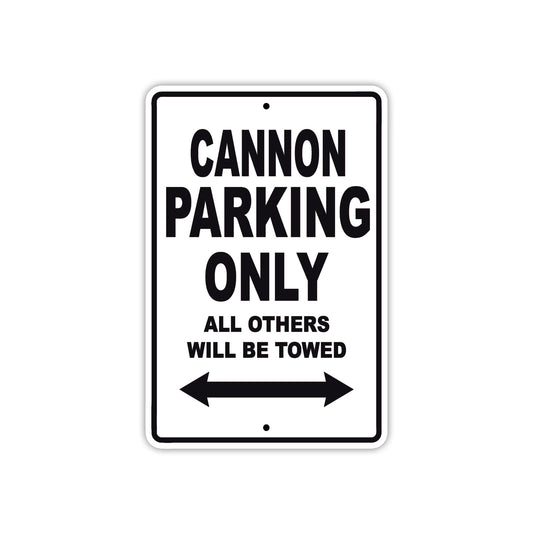 Cannon Boats Parking Only All Others Will Be Towed Sea Ocean Beach Lake Boat Aluminum Metal Sign Plate