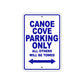 Canoe Cove Boats Parking Only All Others Will Be Towed Sea Ocean Beach Lake Boat Aluminum Metal Sign Plate