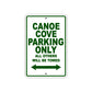 Canoe Cove Boats Parking Only All Others Will Be Towed Sea Ocean Beach Lake Boat Aluminum Metal Sign Plate