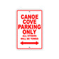 Canoe Cove Boats Parking Only All Others Will Be Towed Sea Ocean Beach Lake Boat Aluminum Metal Sign Plate