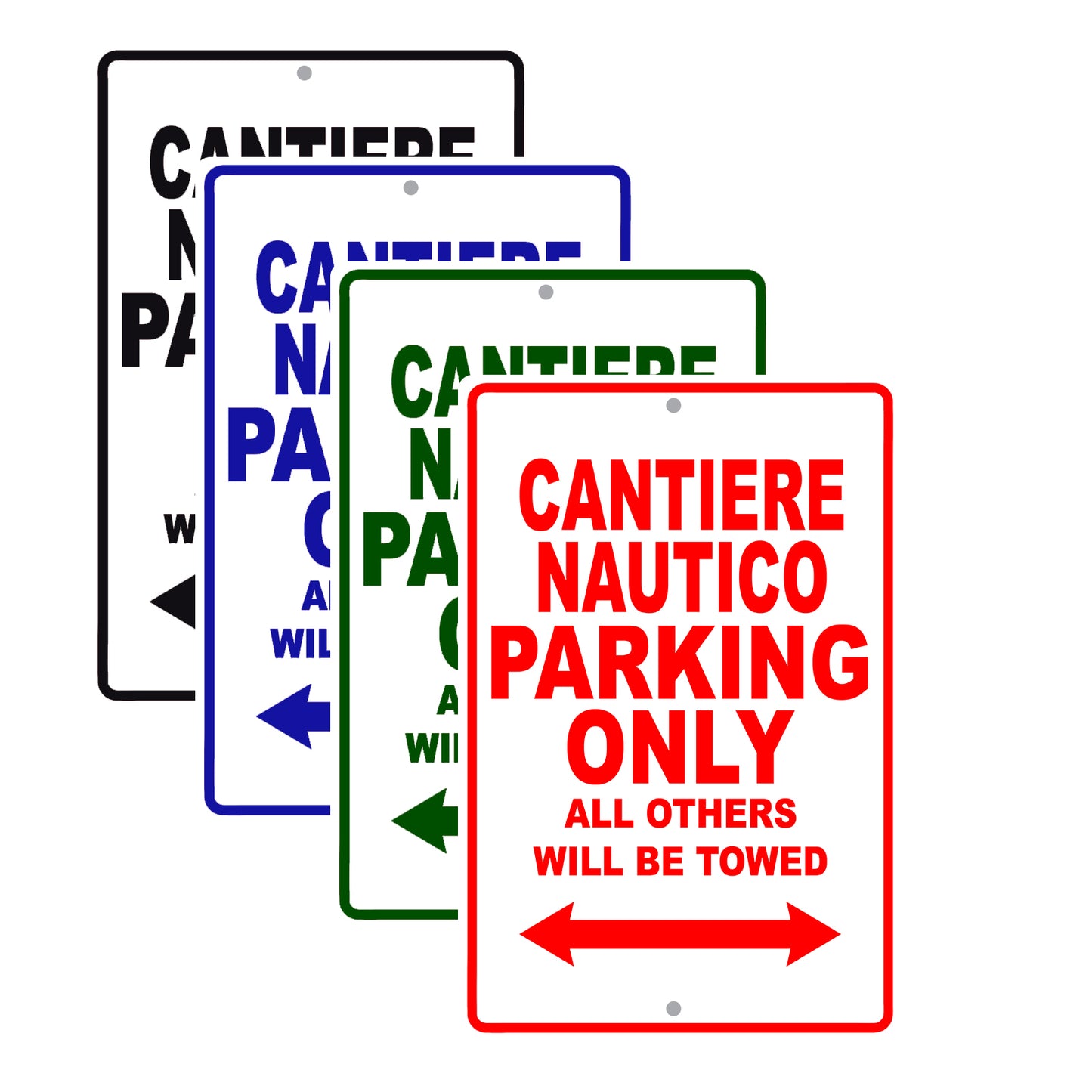 Cantiere Nautico Boats Parking Only All Others Will Be Towed Sea Ocean Beach Lake Boat Aluminum Metal Sign Plate
