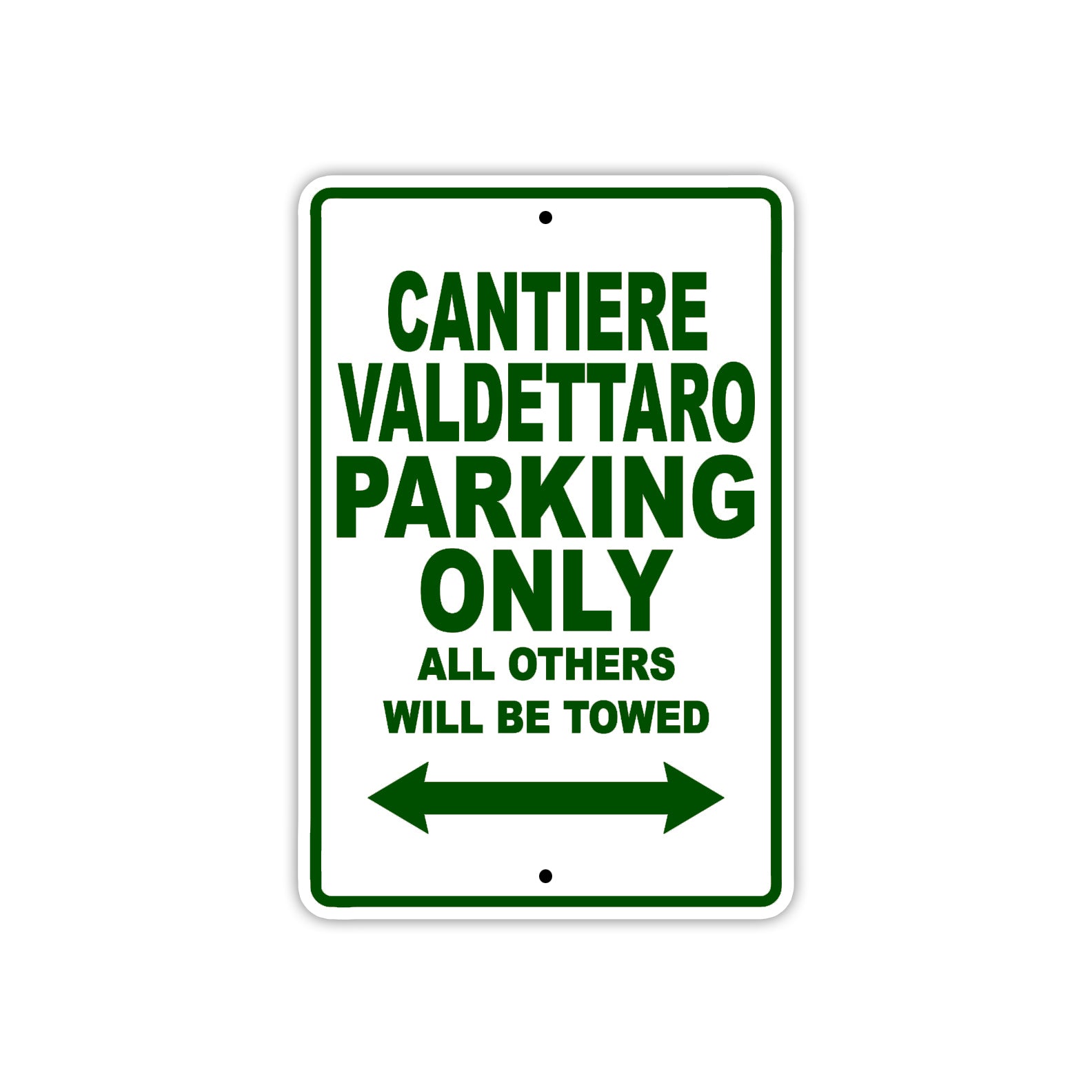 Cantiere Valdettaro Boats Parking Only All Others Will Be Towed Sea Ocean Beach Lake Boat Aluminum Metal Sign Plate